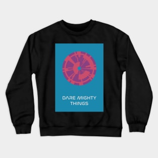 JPL/NASA Perseverance Parachute "Dare Mighty Things" Poster #3 Crewneck Sweatshirt